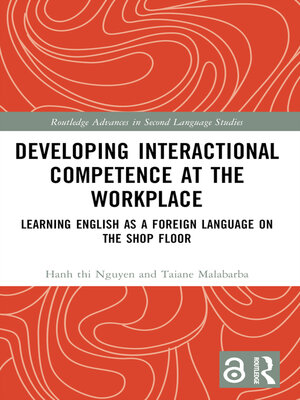 cover image of Developing Interactional Competence at the Workplace